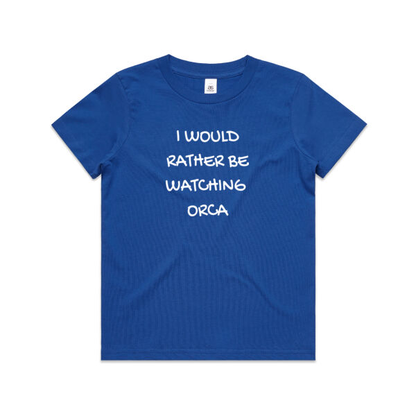 I Would Rather Be Watching Orca - YOUTH/KIDS - Kids Youth T shirt Thumbnail