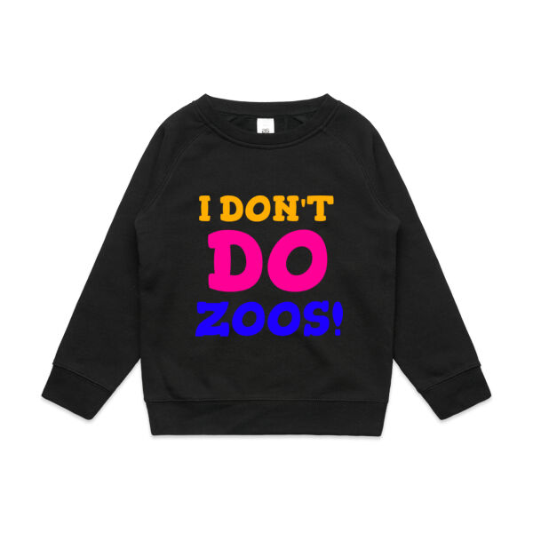 I Don't Do Zoos - KIDS - Kids Supply Crew - Kids Supply Crew Thumbnail
